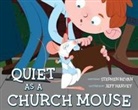 Stephen Bevan, Jeff Harvey - QUIET AS A CHURCH MOUSE