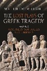 Dr Matthew Wright, Dr Matthew (University of Exeter Wright, Matthew Wright, Matthew (University of Exeter Wright - The Lost Plays of Greek Tragedy (Volume 2)