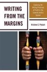 Pytash, Kristine E. Pytash - Writing From the Margins