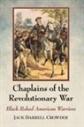 Jack Darrell Crowder, McFarland - Chaplains of the Revolutionary War
