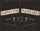 Eugene Ruffolo - Canto Per Mangiare: Songs and Stories from an Italian Kitchen