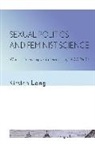 Kirsten Leng, Kirsten (Assistant Professor Leng - Sexual Politics and Feminist Science