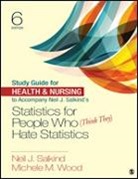 Neil J. Salkind, Neil J. Wood Salkind, Neil J./ Wood Salkind, Michele M. Wood - Study Guide for Health & Nursing to Accompany Neil J. Salkind s