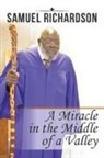 Samuel Richardson - A Miracle in the Middle of a Valley