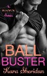 Kara Sheridan - BALL BUSTER