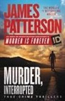 James Patterson, James Patterson - Murder, Interrupted