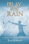 Tom Gabbard - PRAY FOR RAIN