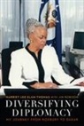 Harriet L Elam Thomas, Harriet L Elam-Thomas, Harriet L. Elam-Thomas, Harriet L. Robison Elam-Thomas, Harriet L./ Robison Elam-thomas, Harriet Lee Elam-Thomas... - Diversifying Diplomacy