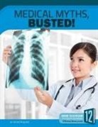 Arnold Ringstad - Medical Myths, Busted!