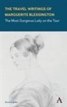 Aneta Lipska - Travel Writings of Marguerite Blessington