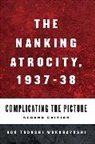 Bob Tadashi Wakabayashi, Bob Tadashi Wakabayashi - Nanking Atrocity, 1937-1938