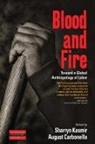 Sharryn Kasmir, Sharryn Carbonella Kasmir, August Carbonella, Sharryn Kasmir - Blood and Fire