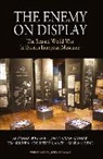 Zuzanna Bogumil, Zuzanna Wawrzyniak Bogumil, Zuzanna Bogumił, Bogumil Zuzanna, Tim Buchen, Christian Ganzer... - Enemy on Display