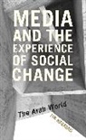 Tim Markham - Media and the Experience of Social Change