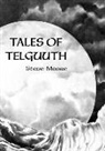 Steve Moore - Tales of Telguuth