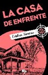 Esteban Navarro - La casa de enfrente/ The House Across the Street