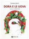Costanza Savini, G. Croci - Dora e le uova
