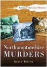 Kevin Turton, Kevin Turton - Northamptonshire Murders