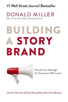 Donald Miller, Miller Donald - Building a Storybrand