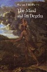 Richard Wollheim - The Mind and Its Depths