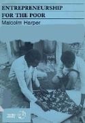 Malcolm Harper - Entrepreneurship for the Poor