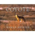 Wyman Meinzer, Wyman Meinzer, Wyman Meinzer - Coyote