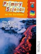 Tony Russell, Adrian Mandara - Nelson Thornes Primary Science for the Caribbean Book 4