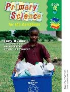Tony Russell - Nelson Thornes Primary Science for the Caribbean Book 5