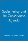 Clarence Y. H. Lo, Clarence Y. H. Lo, Cyh Lo, Clarence Y. H. Lo, Clarence Y. H. (University of Missouri Lo, Clarence Yh (University of Missouri USA) Lo... - Social Policy and the Conservative Agenda