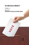 Benjamin Ginsberg, Alan Stone - Do Elections Matter?