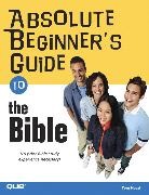 Tom Head - Absolute Beginner's Guide to the Bible