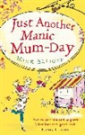 Mink Elliott - Just Another Manic Mum-Day