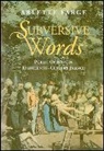 Arlette Farge, A Farge, Arlette Farge - Subversive Words