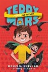 Molly B Burnham, Molly B. Burnham, Burnham Molly B., Trevor Spencer, Spencer Trevor - Teddy Mars Book #3: Almost an Outlaw