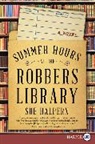 Sue Halpern - Summer Hours at the Robbers Library