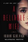 Robert Goolrick - A Reliable Wife