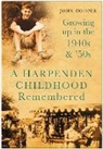 John Cooper, Cooper John, John Cooper - A Harpenden Childhood Remembered
