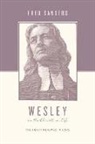 Fred Sanders, Stephen J Nichols, Stephen J. Nichols, Justin Taylor - Wesley on the Christian Life
