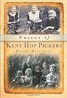 Hilary Heffernan, Hilary Heffernan - Voices of Kent Hop Pickers