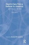 Howard M. Leichter, Howard M. Leichter - Health Care Policy Reform in America