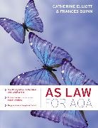 Catherine Elliott, Frances Quinn - AS Law for AQA