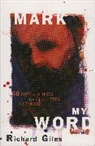 Richard Giles, Giles Richard - Mark My Word