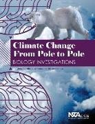 Juanita Constible, Juanita M. Constible, Richard E. Lee, Richard E Lee Jr, Luke Sandro, Luke H. Sandro - Climate Change from Pole to Pole