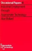 Alan Bollard - Industrial Employment Through Appropriate Technology