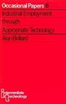 Alan Bollard - Industrial Employment Through Appropriate Technology