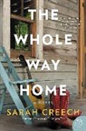 Sarah Creech - The Whole Way Home