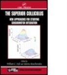 Woo Young Choi, William C. Hall, William C. Hall, William C. (Duke University Hall, Hall William C., Adonis K. Moschovakis... - The Superior Colliculus