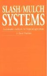 H. David Thurston, H.David Thurston - Slash/Mulch Systems