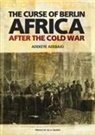 Adekeye Adebajo - Curse of Berlin