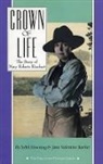 Jane Valentine Barker, Sybil Downing - Crown of Life